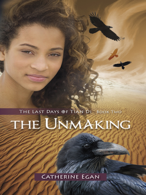 Title details for The Unmaking by Catherine Egan - Available